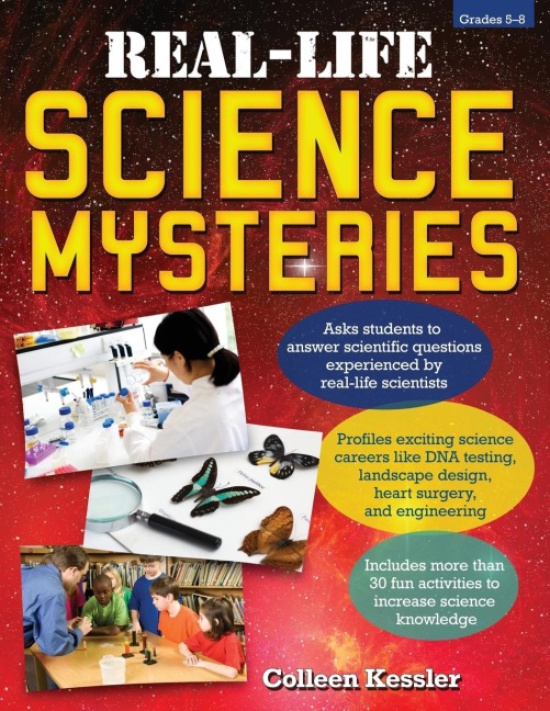 Real-Life Science Mysteries: Grades 5-8