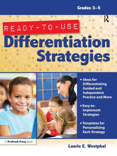 Ready-to-Use Differentiation Strategies: Grades 3-5