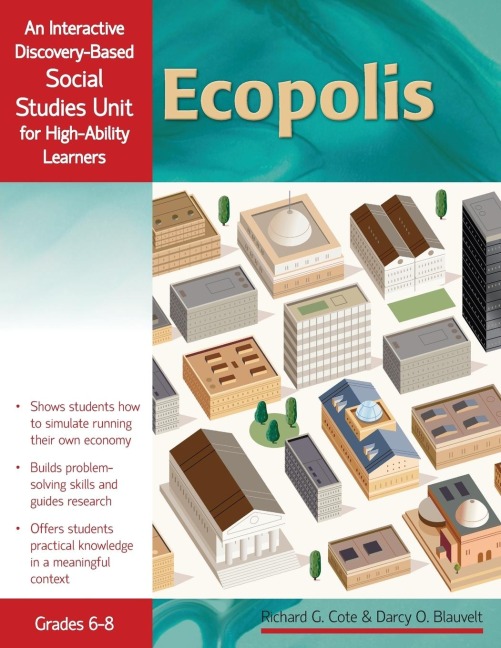 Ecopolis: An Interactive Discovery-Based Economics Unit for High-Ability Learners