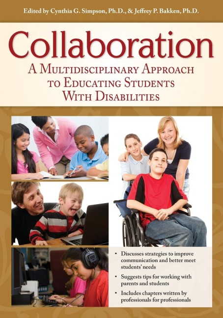 Collaboration: A Multidisciplinary Approach to Educating Students With Disabilities