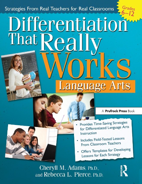 Differentiation That Really Works: Language Arts (Grades 6-12)
