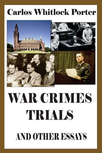 War Crimes Trials And Other Essays