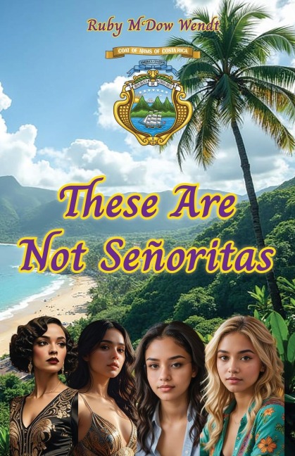 These Are Not Señoritas