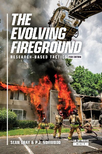 The Evolving Fireground: Research-Based Tactics