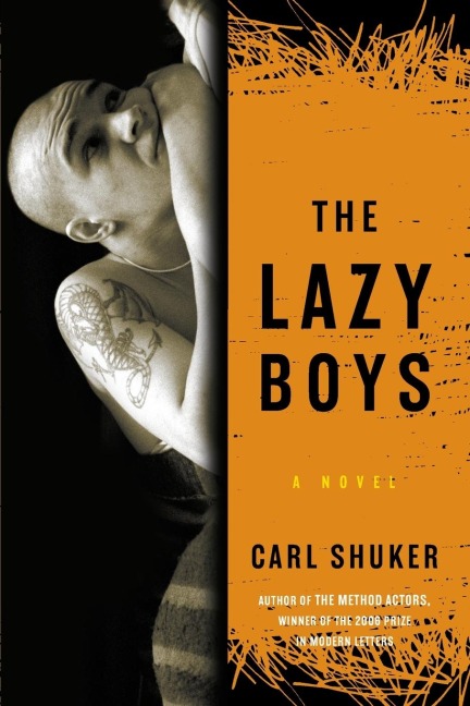 The Lazy Boys: A Novel