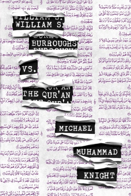 William S. Burroughs vs. The Quran