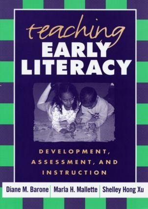 Teaching Early Literacy: Development, Assessment, and Instruction