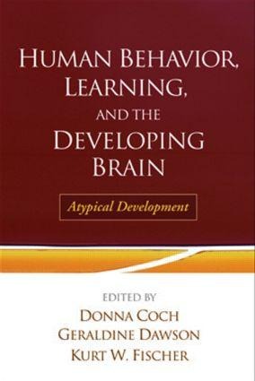 Human Behavior, Learning, and the Developing Brain: Atypical Development