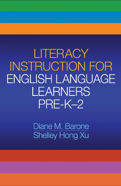 Literacy Instruction for English Language Learners, Pre-K-2