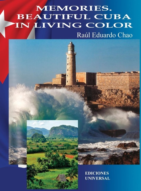 MEMORIES. BEAUTIFUL CUBA IN LIVING COLOR: MEMORIES. BEAUTIFUL CUBA IN LIVING COLOR