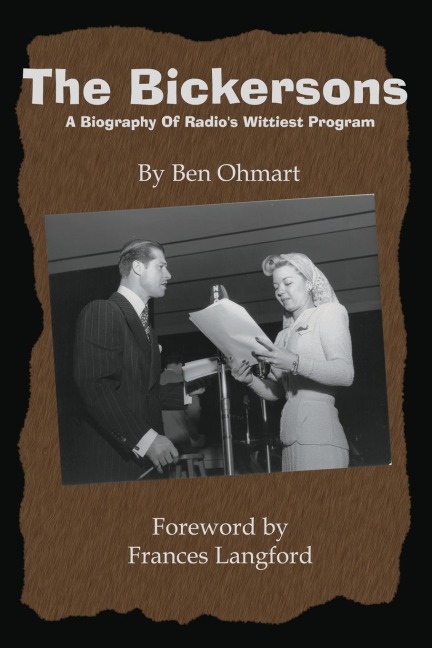The Bickersons: A Biography of Radios Wittiest Program
