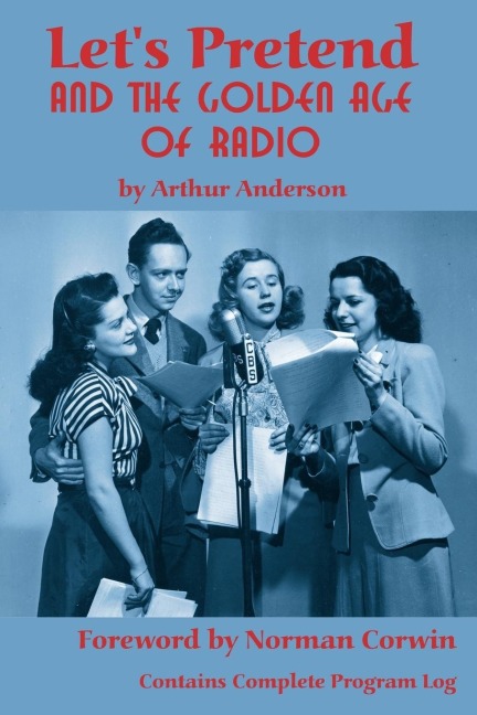 Lets Pretend and the Golden Age of Radio