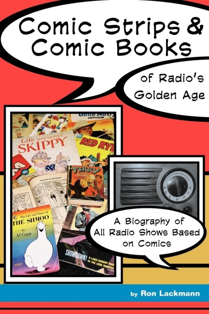 Comic Strips & Comic Books of Radios Golden Age
