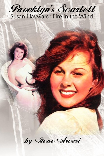 Brooklyns Scarlett Susan Hayward: Fire in the Wind