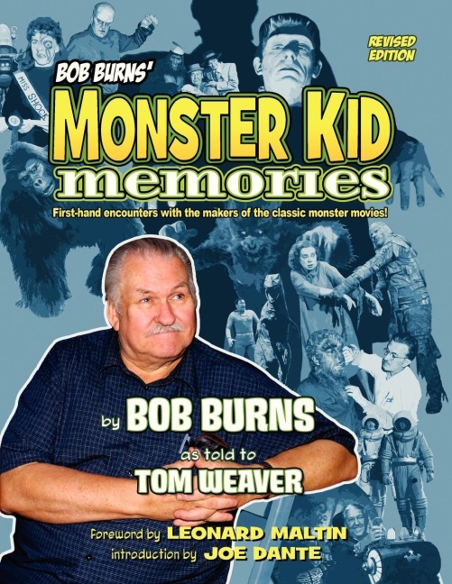 Bob Burns Monster Kid Memories