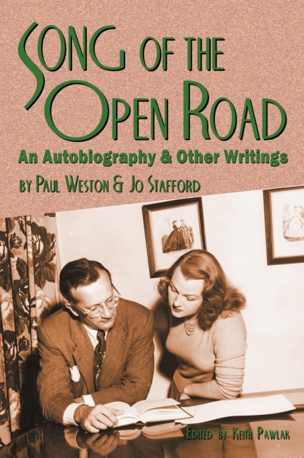 Song of the Open Road: An Autobiography and Other Writings