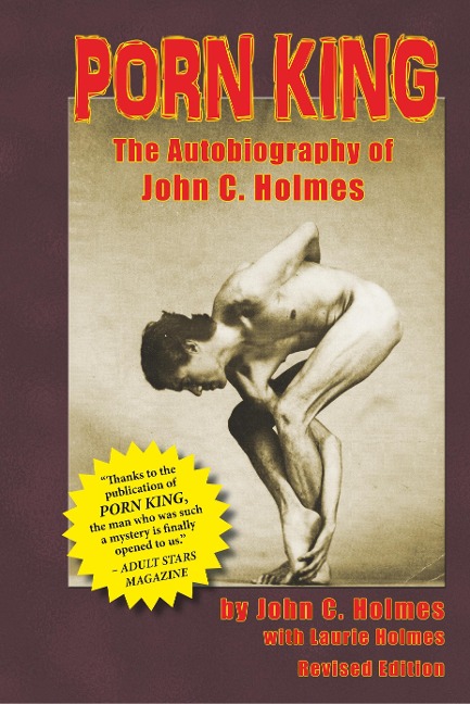 Porn King: The Autobiography of John C. Holmes (Hardback)