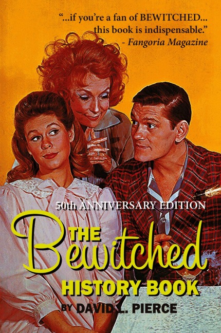 The Bewitched History Book - 50th Anniversary Edition