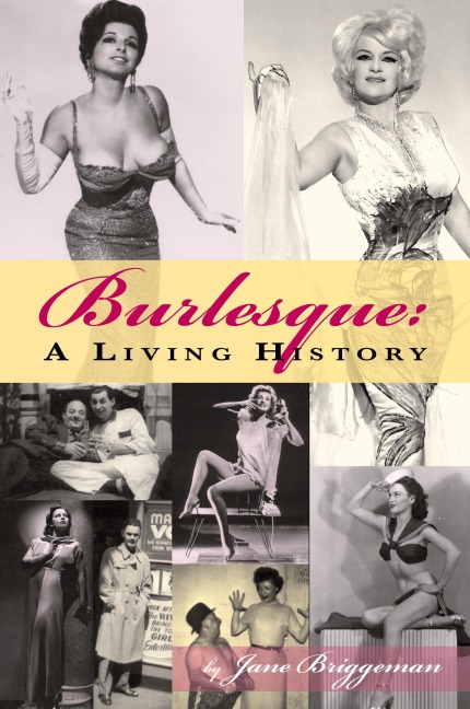 Burlesque: A Living History