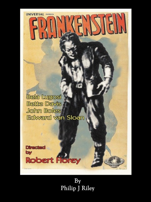 Robert Floreys Frankenstein Starring Bela Lugosi