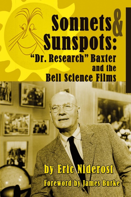Sonnets to Sunspots: Dr. Research Baxter and the Bell Science Films
