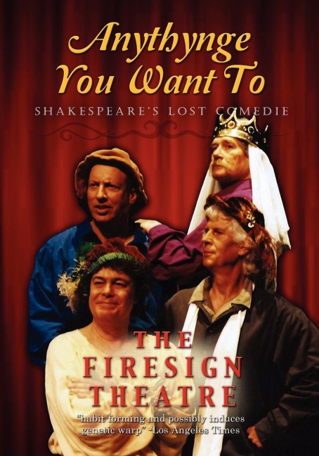 Anythynge You Want To: Shakespeares Lost Comedie