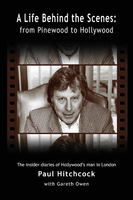 A Life Behind the Scenes: From Pinewood to Hollywood