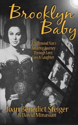 Brooklyn Baby: A Hollywood Stars Amazing Journey Through Love, Loss & Laughter (hardback)