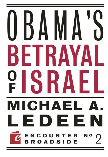 Obamas Betrayal of Israel