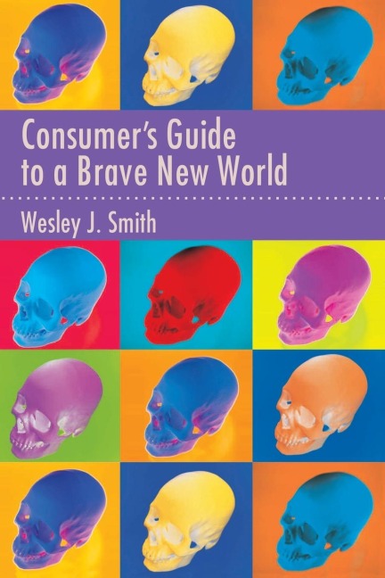 Consumers Guide to a Brave New World