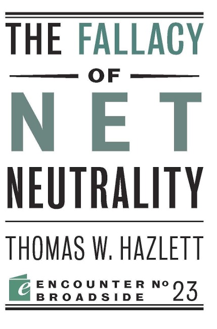 The Fallacy of Net Neutrality