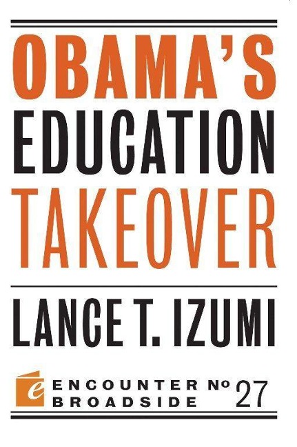 Obamas Education Takeover