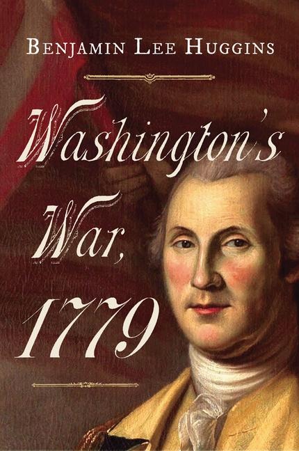 Washingtons War 1779