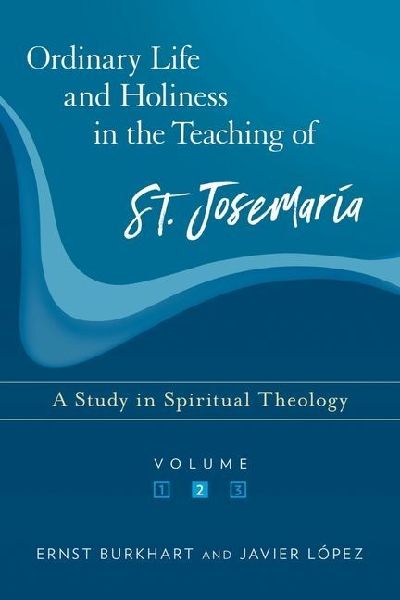 Ordinary Life and Holiness, Volume 2