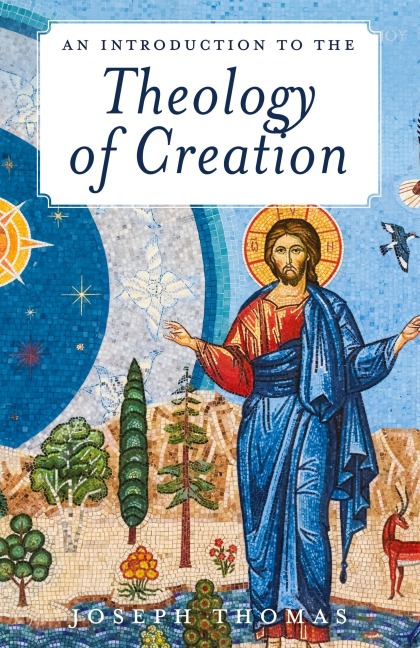 An Introduction to the Theology of Creation