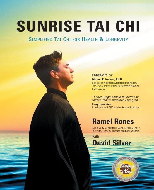 Sunrise Tai CHI: Awaken, Heal and Strengthen Your Mind, Body and Spirit