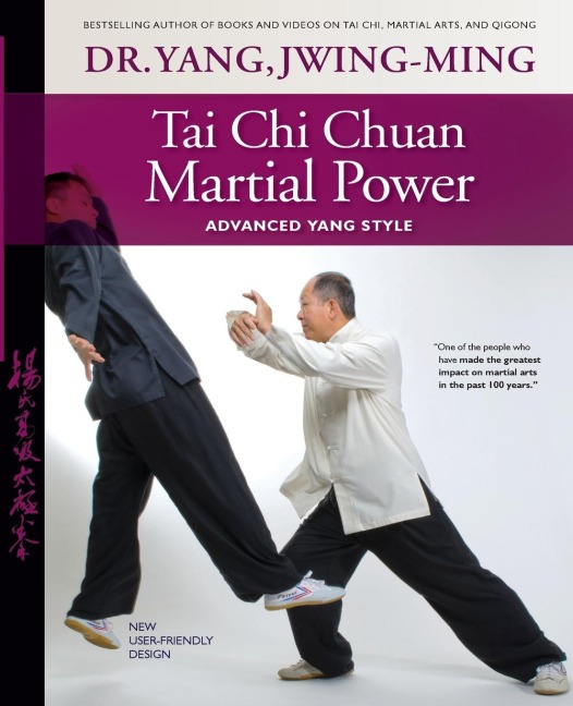 Tai CHI Chuan Martial Power: Advanced Yang Style