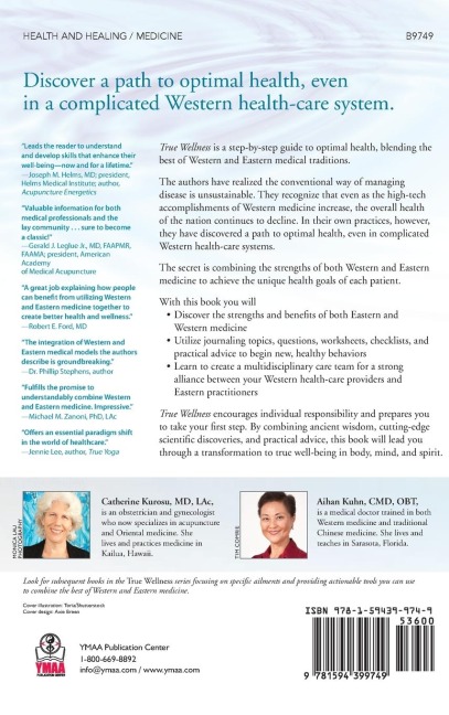 True Wellness: How to Combine the Best of Western and Eastern Medicine for Optimal Health