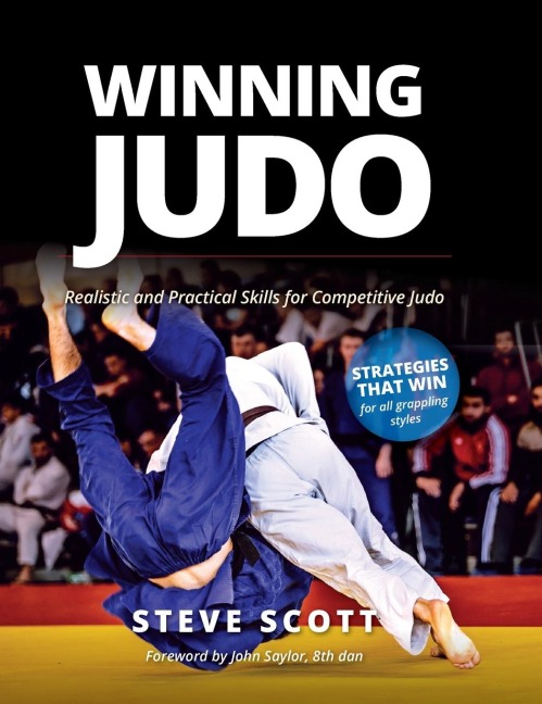 Winning Judo: Realistic and Practical Skills for Competitive Judo