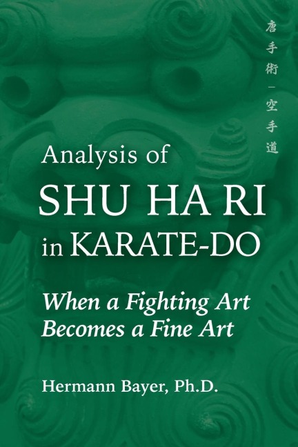 Analysis of Shu Ha Ri in Karate-Do: When a Martial Art Becomes a Fine Art