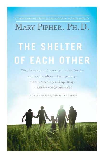 The Shelter of Each Other