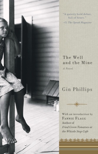 The Well and the Mine: A Novel