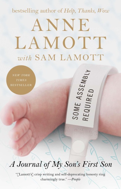 Some Assembly Required: A Journal of My Sons First Son
