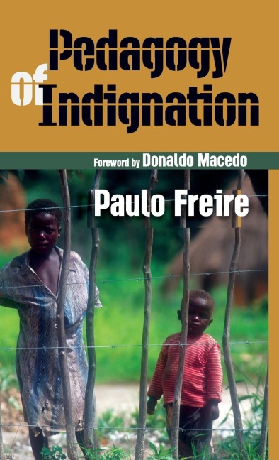 Pedagogy of Indignation