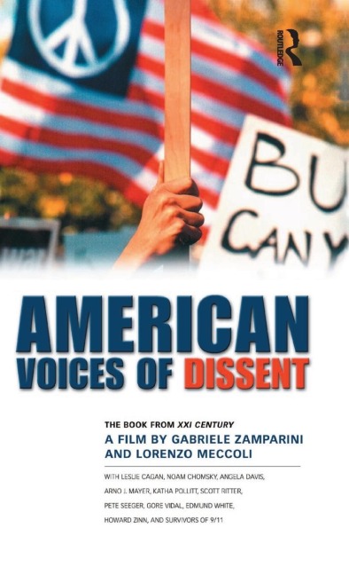 American Voices of Dissent: The Book from XXI Century, a Film by Gabrielle Zamparini and Lorenzo Meccoli