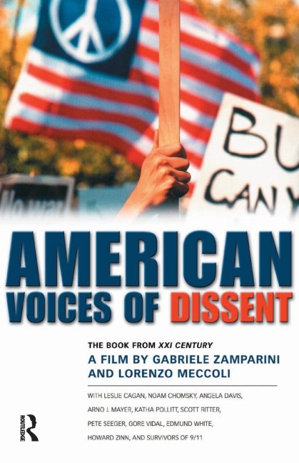 American Voices of Dissent: The Book from XXI Century, a Film by Gabrielle Zamparini and Lorenzo Meccoli