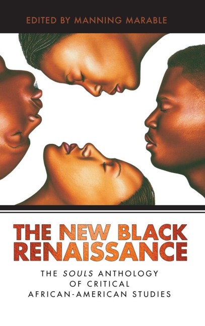 New Black Renaissance: The Souls Anthology of Critical African-American Studies