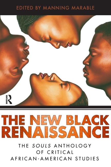 New Black Renaissance: The Souls Anthology of Critical African-American Studies