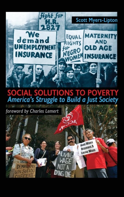 Social Solutions to Poverty: Americas Struggle to Build a Just Society