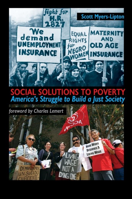 Social Solutions to Poverty: Americas Struggle to Build a Just Society